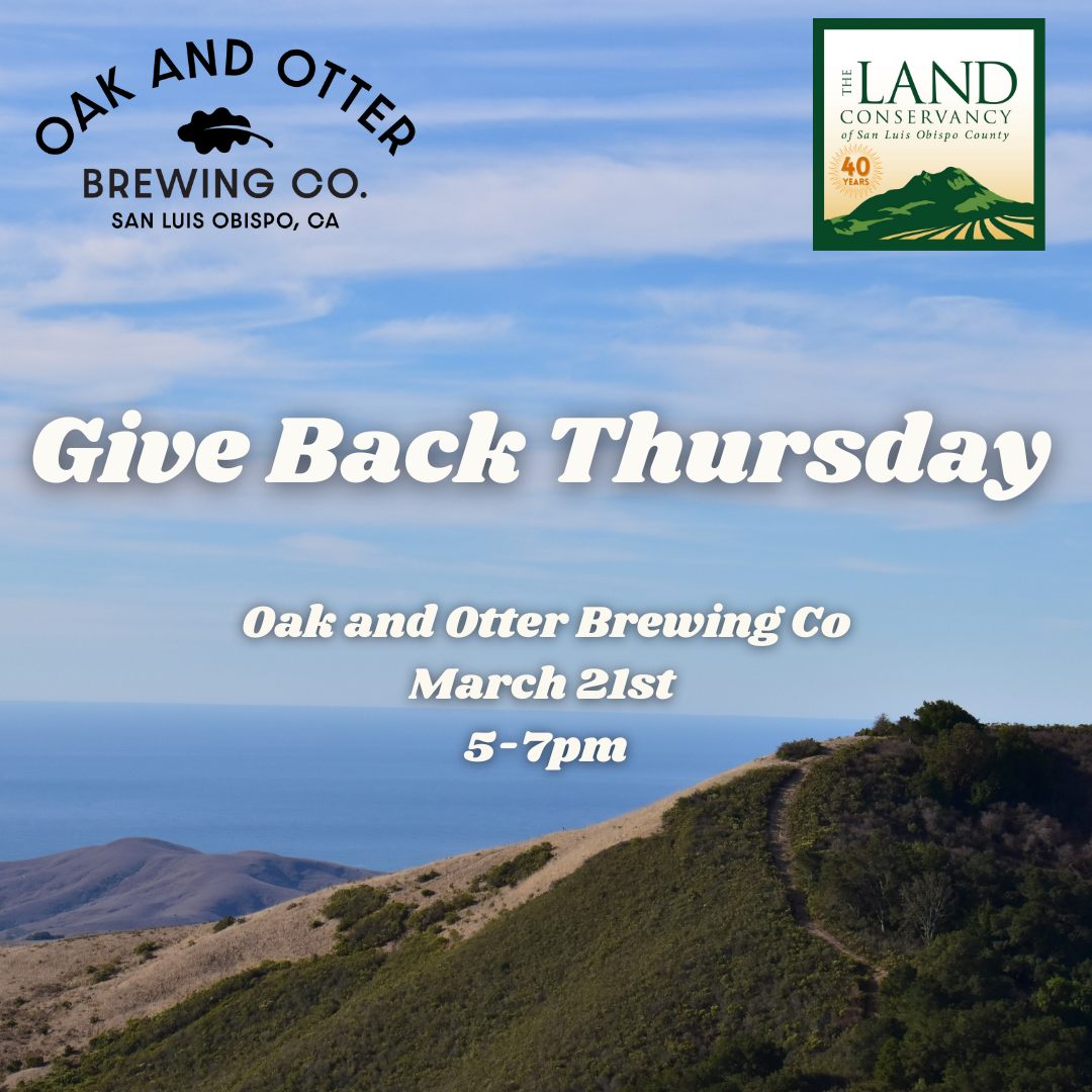Image of hills with ocean in background. Text says "Give Back Thursday. Oak and Otter Brewing Company. March 21st. 5-7pm. Land Conservancy and Oak and Otter Brewing Co Logos in top corners.